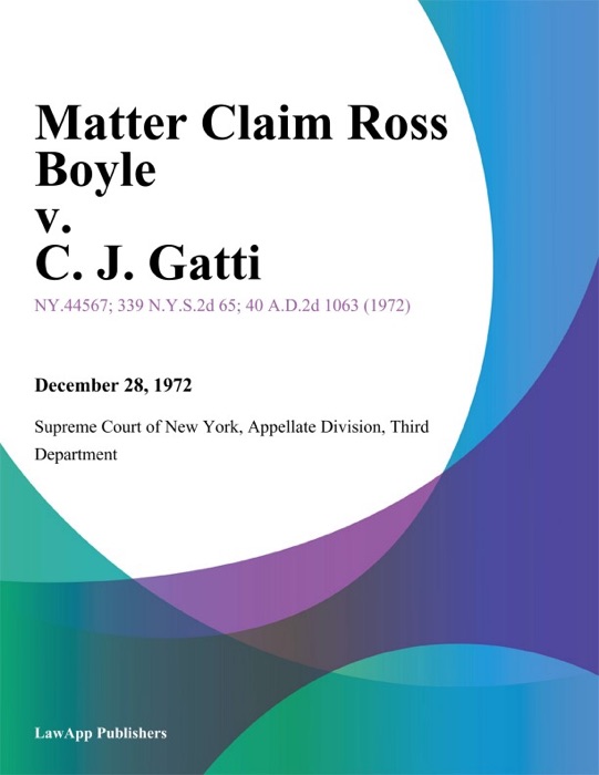 Matter Claim Ross Boyle v. C. J. Gatti