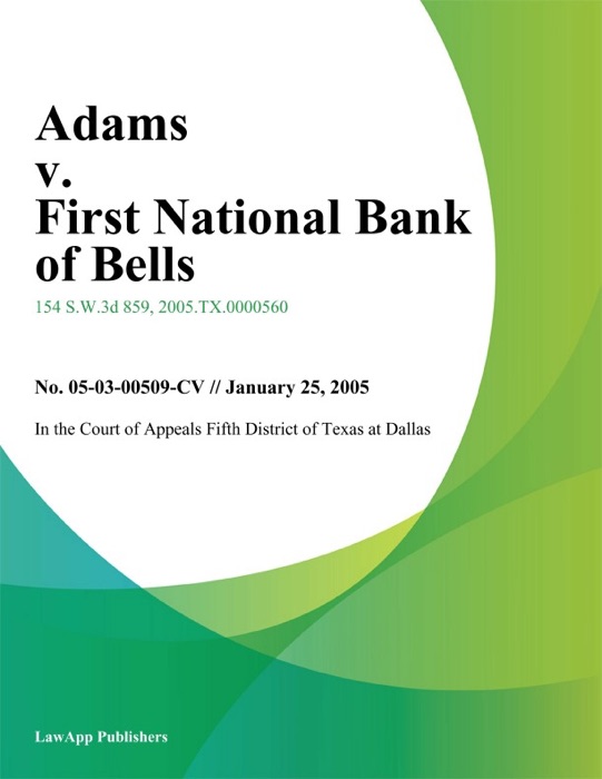 Adams V. First National Bank Of Bells