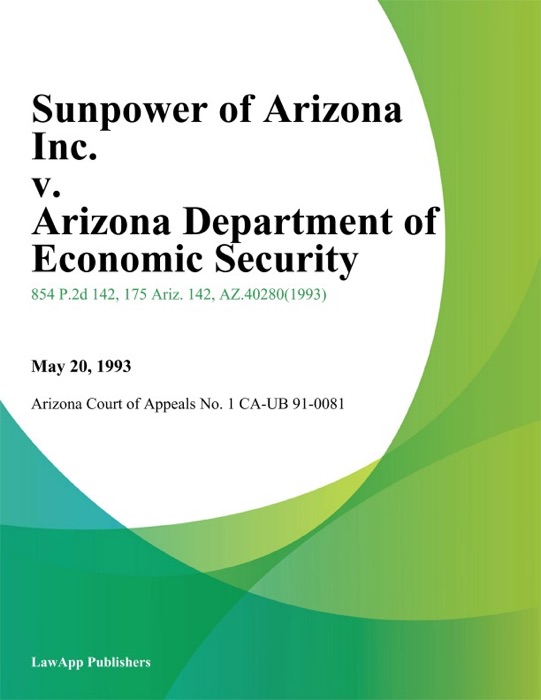 Sunpower of Arizona Inc. v. Arizona Department of Economic Security