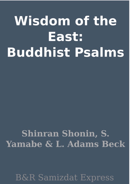 Wisdom of the East: Buddhist Psalms