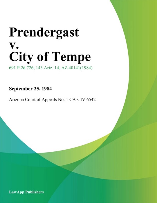 Prendergast V. City Of Tempe