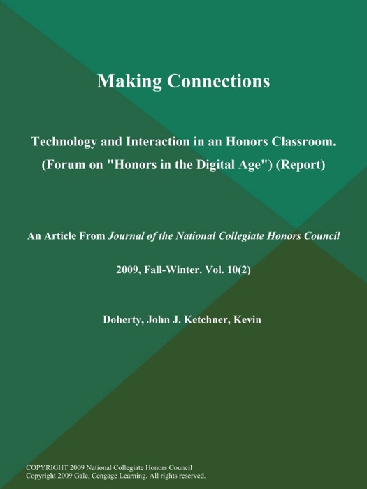 Making Connections: Technology and Interaction in an Honors Classroom (Forum on 