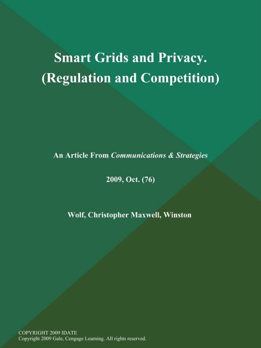 Smart Grids and Privacy (Regulation and Competition)