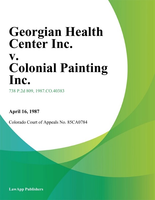 Georgian Health Center Inc. v. Colonial Painting Inc.