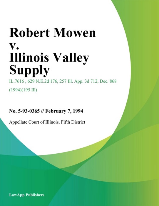 Robert Mowen v. Illinois Valley Supply