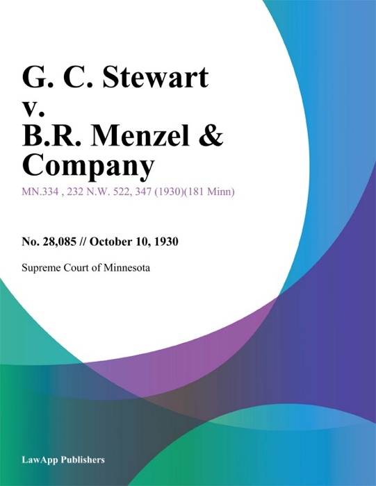 G. C. Stewart v. B.R. Menzel & Company