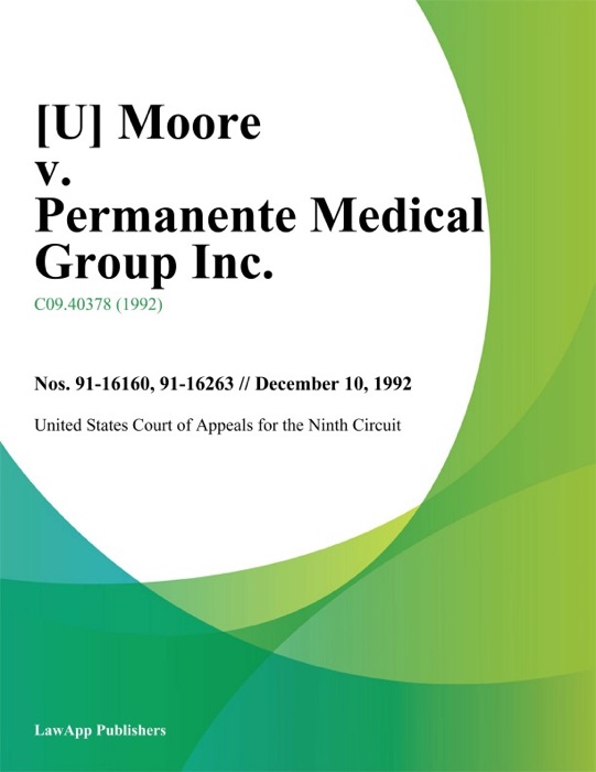 Moore v. Permanente Medical Group Inc.