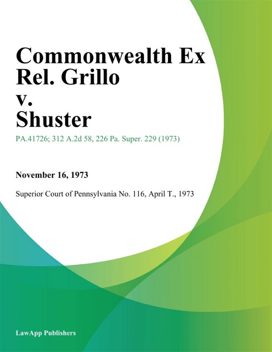 Commonwealth Ex Rel. Grillo v. Shuster
