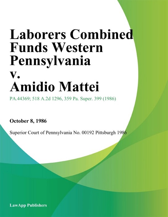 Laborers Combined Funds Western Pennsylvania v. Amidio Mattei
