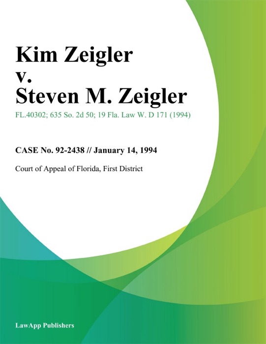 Kim Zeigler v. Steven M. Zeigler