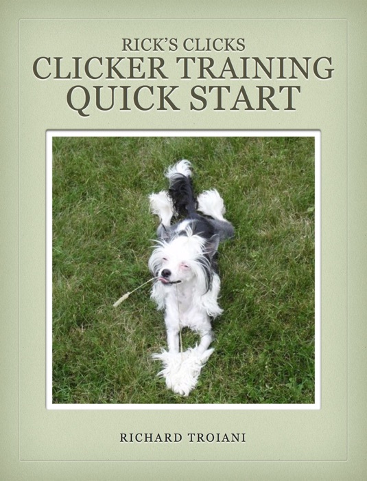 Clicker Training Quick Start