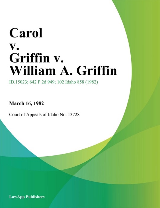 Carol v. Griffin v. William A. Griffin