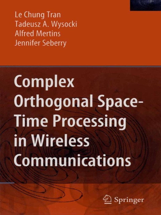 Complex Orthogonal Space-Time Processing in Wireless Communications