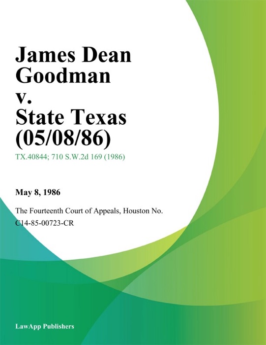 James Dean Goodman v. State Texas