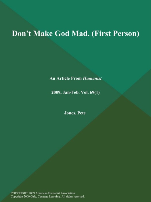 Don't Make God Mad (First Person)