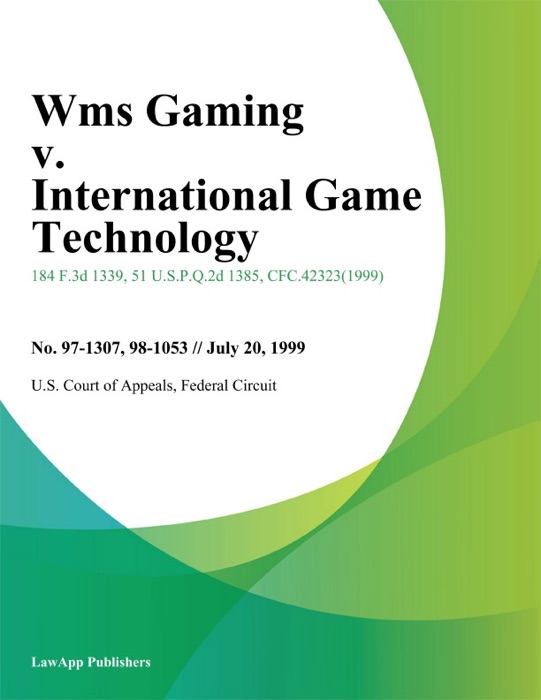 Wms Gaming V. International Game Technology