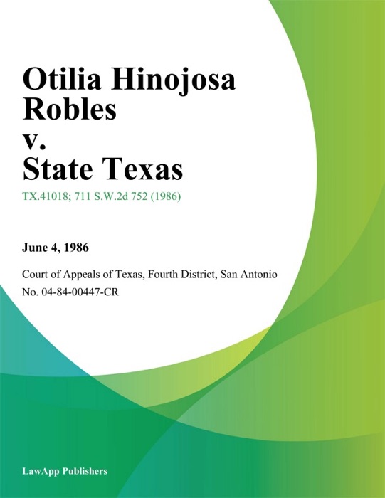 Otilia Hinojosa Robles v. State Texas