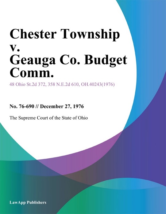 Chester Township v. Geauga Co. Budget Comm.