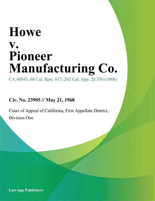 Howe V. Pioneer Manufacturing Co.