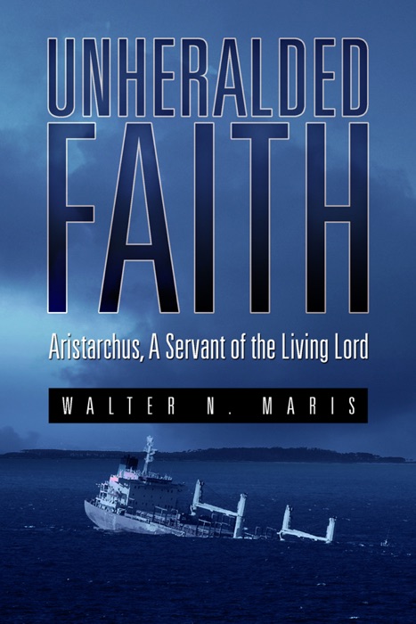 Unheralded Faith