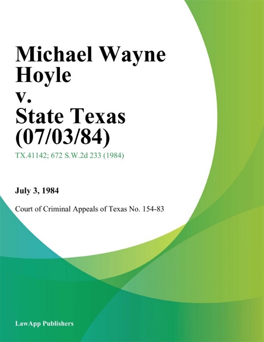 Michael Wayne Hoyle v. State Texas