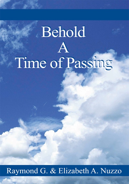 Behold a Time of Passing