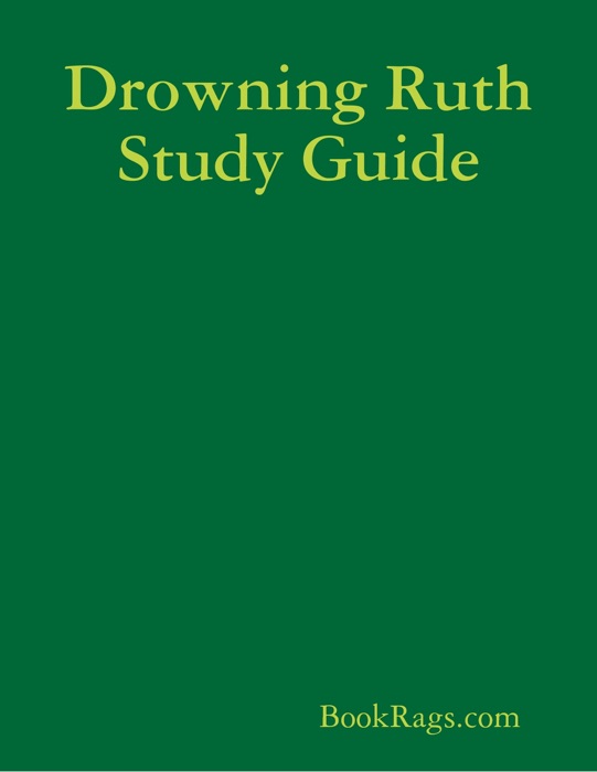 Drowning Ruth Study Guide