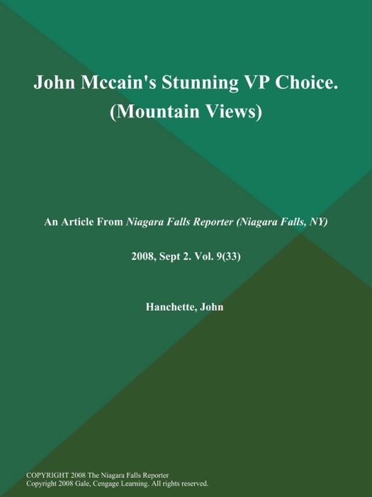 John Mccain's Stunning VP Choice (Mountain Views)