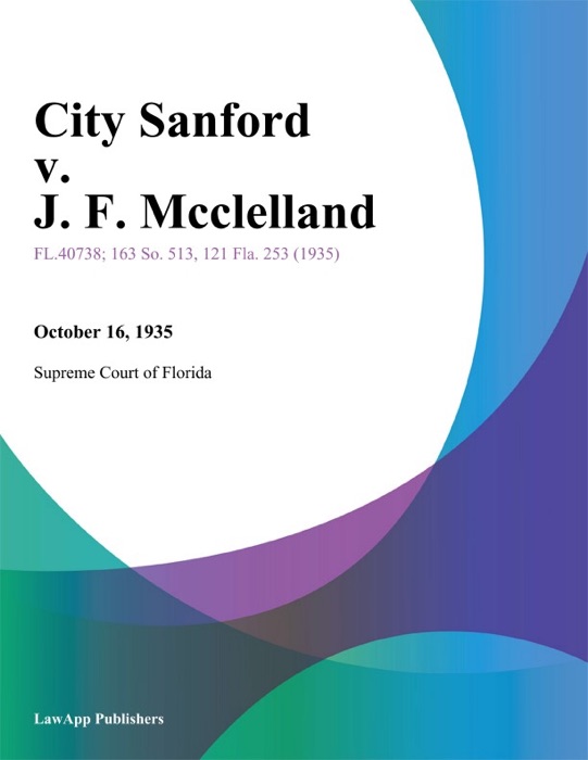 City Sanford v. J. F. Mcclelland