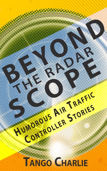 Beyond the Radar Scope