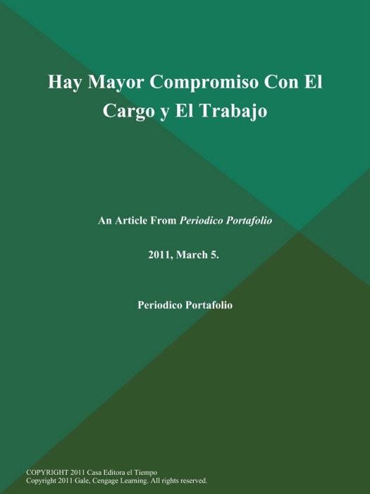 Hay Mayor Compromiso Con El Cargo y El Trabajo