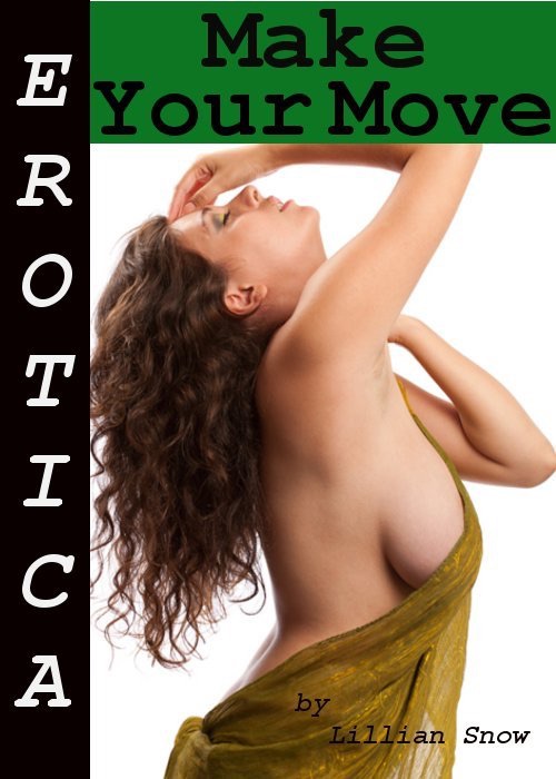 Erotica: Make Your Move, Story Taster