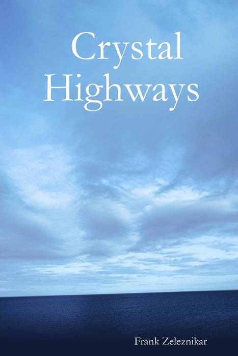 Crystal Highways