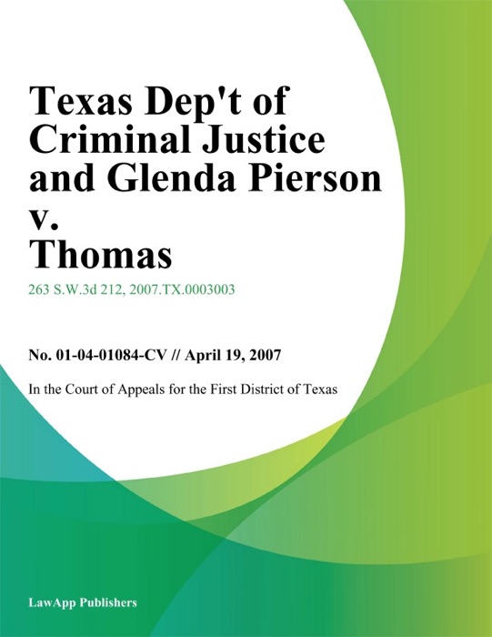 Texas Dept of Criminal Justice and Glenda Pierson v. Thomas