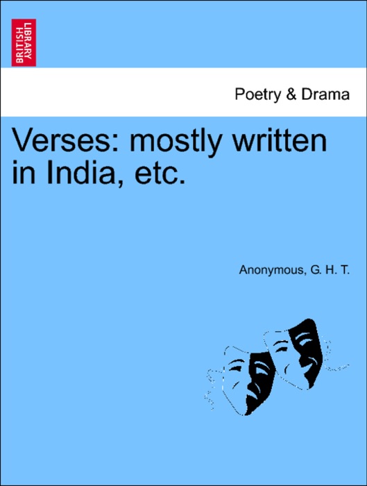 Verses: mostly written in India, etc.