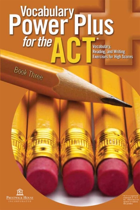 Vocabulary Power Plus for the ACT - Book Three