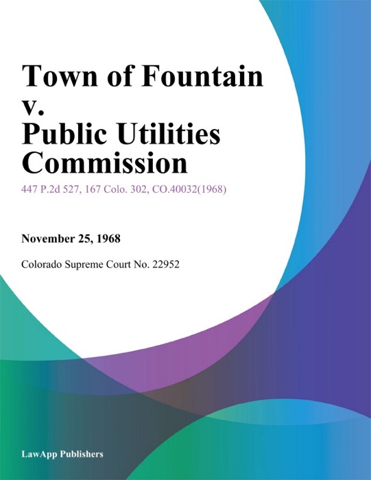 Town of Fountain v. Public Utilities Commission