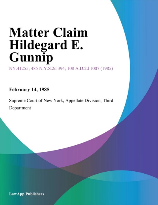 Matter Claim Hildegard E. Gunnip