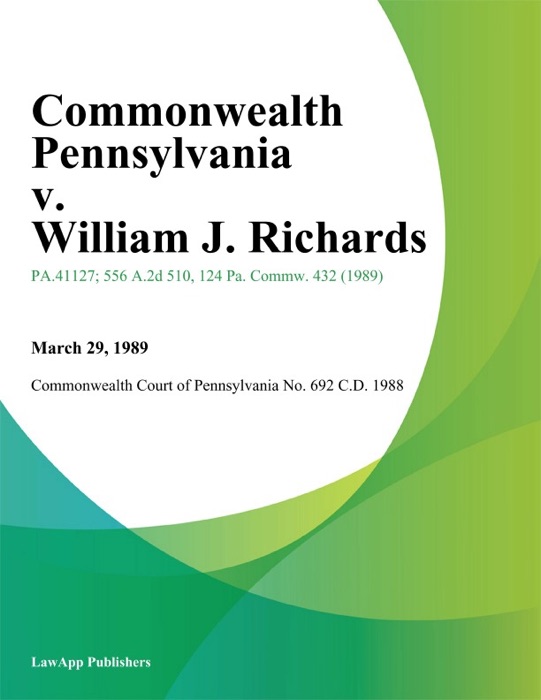 Commonwealth Pennsylvania v. William J. Richards