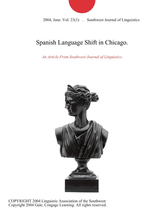 Spanish Language Shift in Chicago.