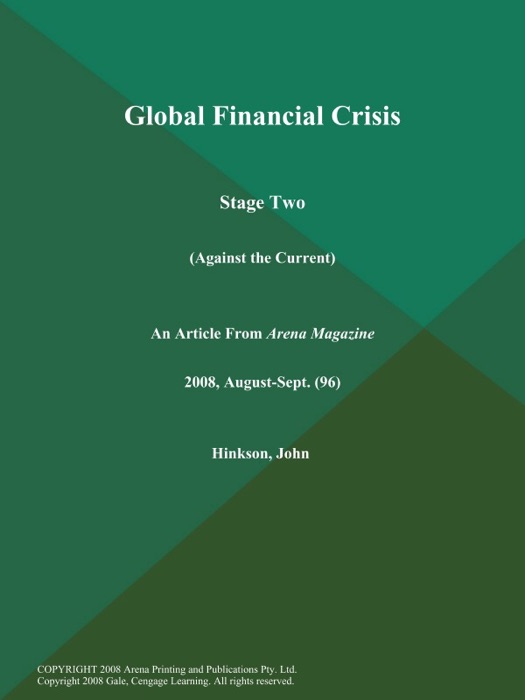 Global Financial Crisis: Stage Two (Against the Current)