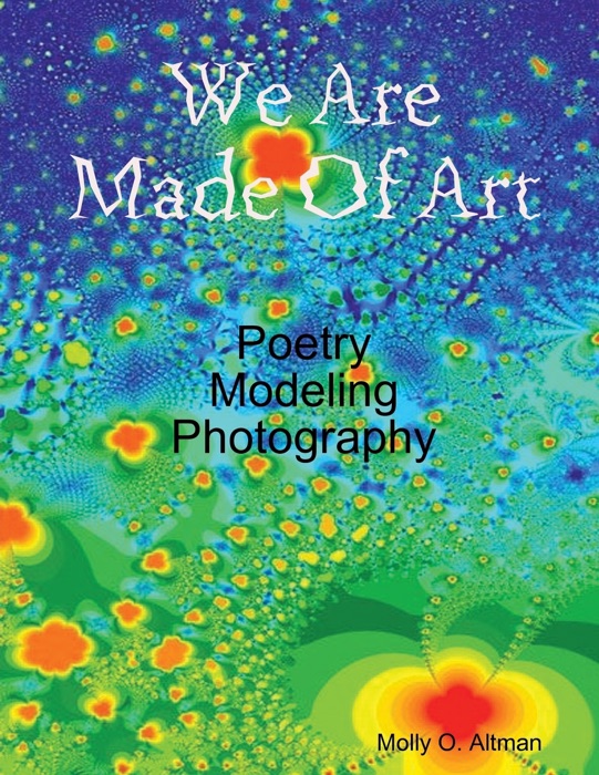 We Are Made of Art