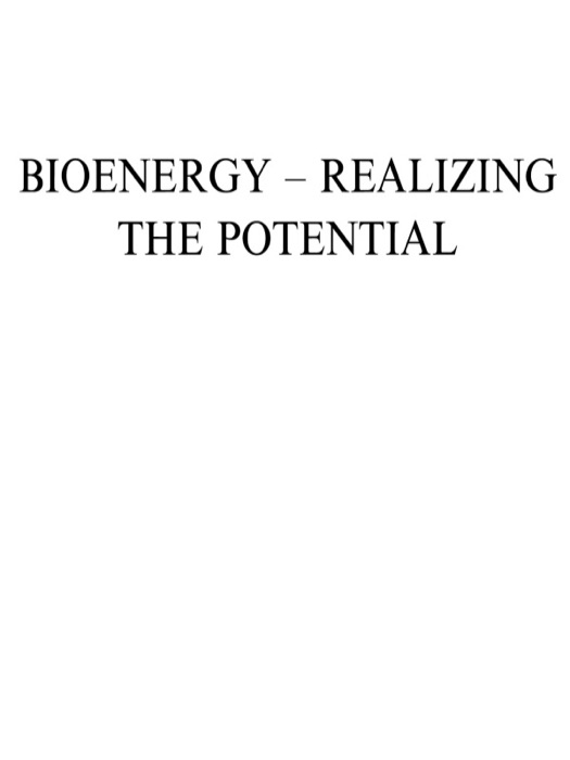 Bioenergy - Realizing the Potential