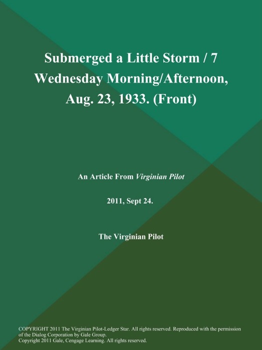 Submerged a Little Storm / 7 Wednesday Morning/Afternoon, Aug. 23, 1933 (Front)