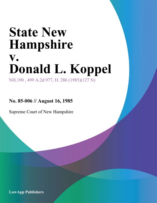 State New Hampshire v. Donald L. Koppel