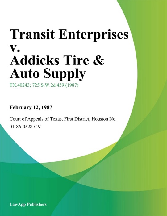 Transit Enterprises v. Addicks Tire & Auto Supply