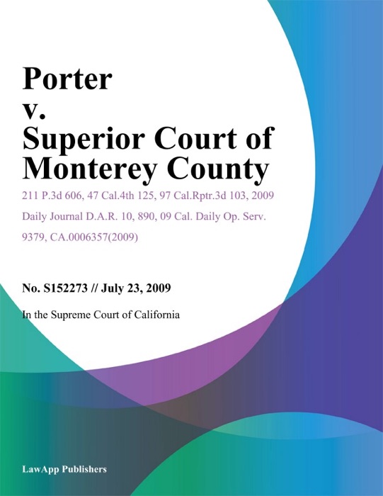 Porter v. Superior Court of Monterey County