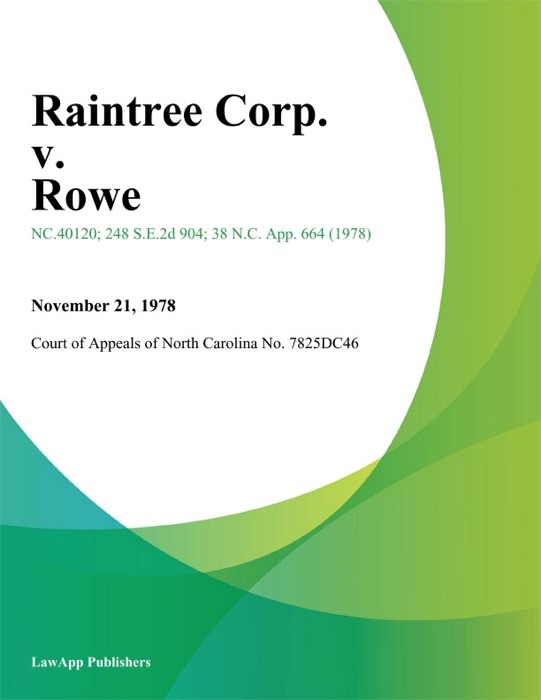 Raintree Corp. v. Rowe
