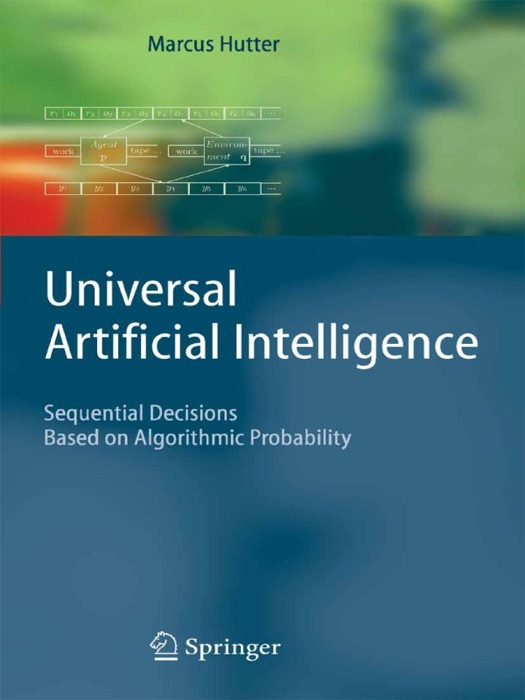 Universal Artificial Intelligence