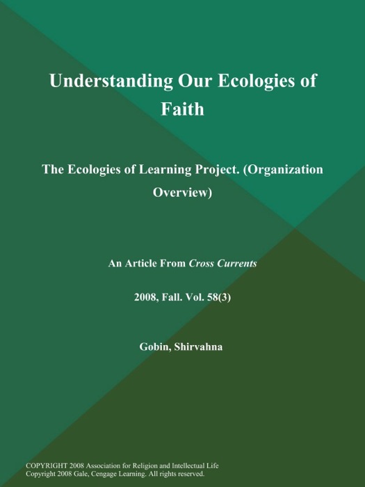 Understanding Our Ecologies of Faith: The Ecologies of Learning Project (Organization Overview)